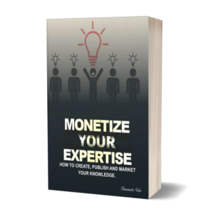 Monetize Your Expertise