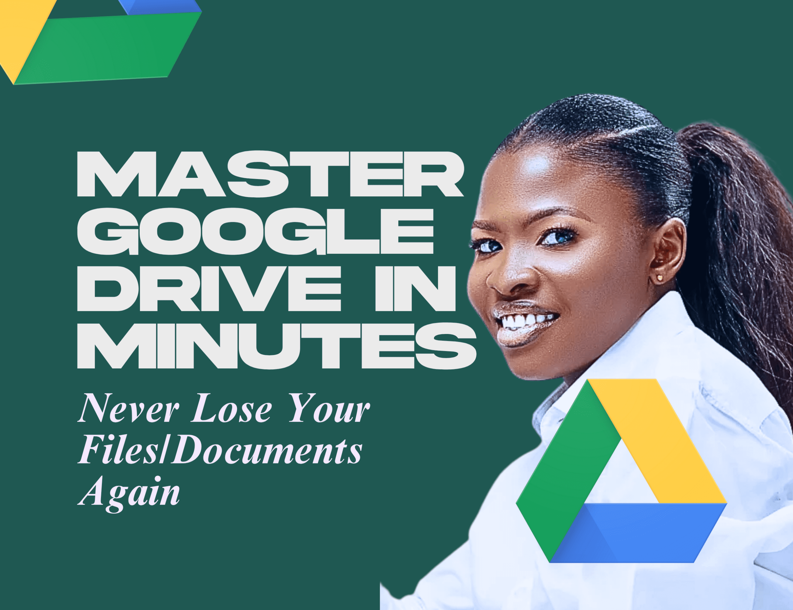 Master Google Drive in Few Minutes